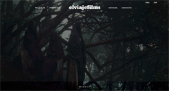 Desktop Screenshot of elviajefilms.com